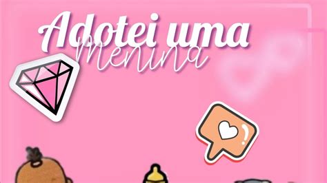 Adotei Uma Menina .